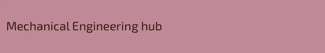 Mechanical Engineering hub